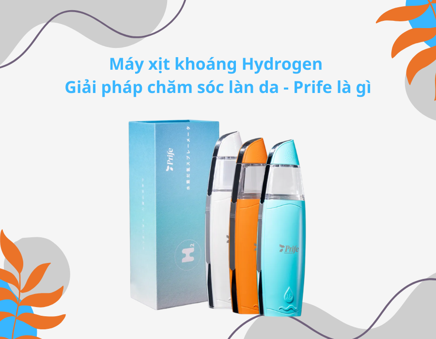 Máy Hydrogen - Chăm sóc làn da - Hydrogen Beauty Sprayer - Prife